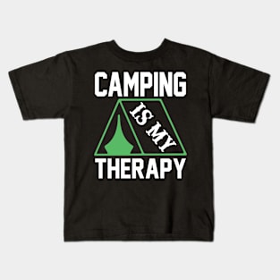 Camping Is My Therapy T Shirt For Women Men Kids T-Shirt